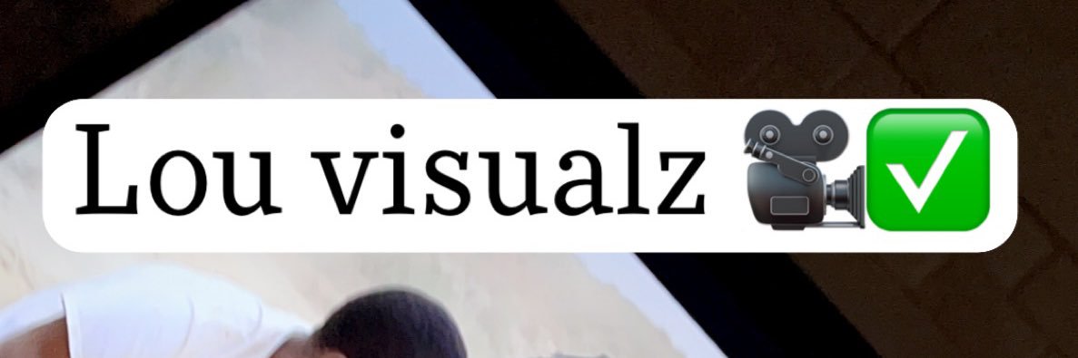 Lou Visualz 🎥 banner