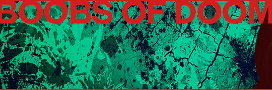 BOOBS OF DOOM ( 💀Y 💀) banner