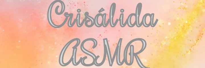 CrisalidaASMR's profile banner image