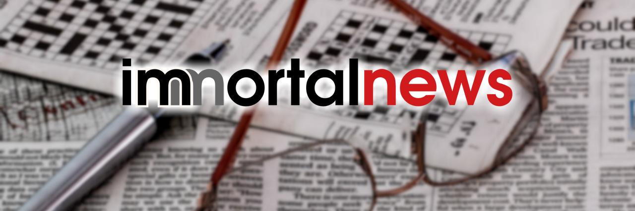 Immortal News banner