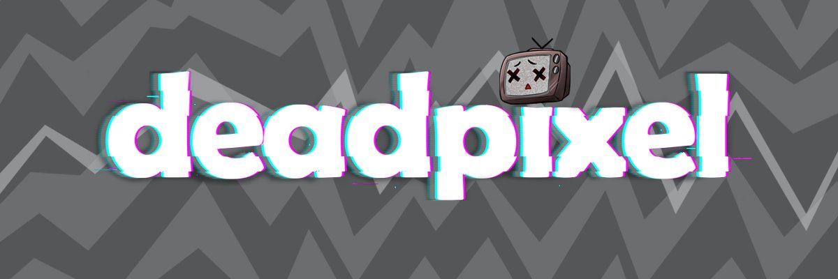 deadpixeltv's profile banner image