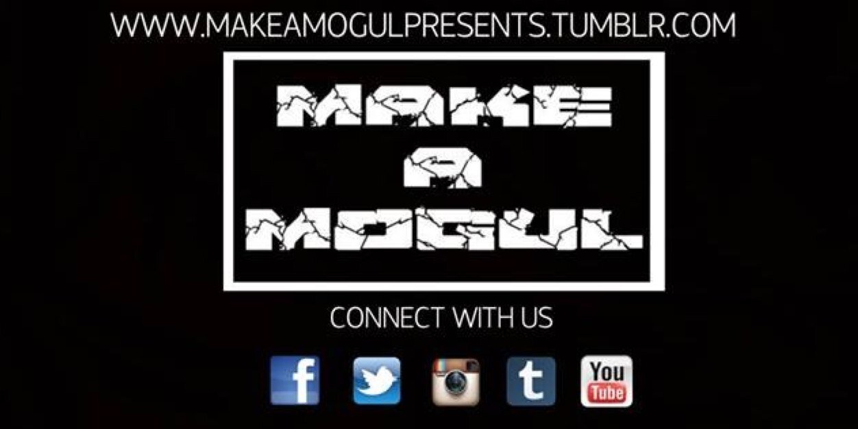 Make A Mogul Ent. banner