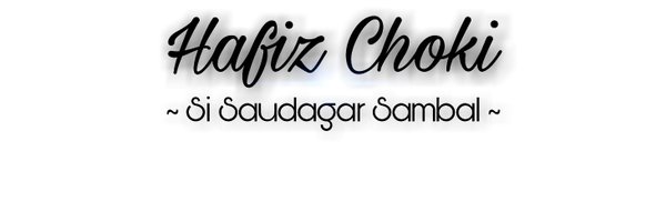 hafizchoki Profile Banner