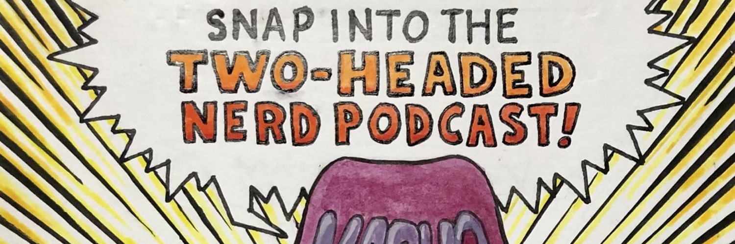 The Two-Headed Nerd banner