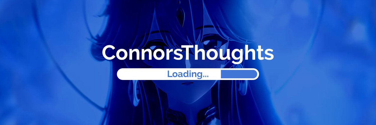 ConnorsThoughts's profile banner image