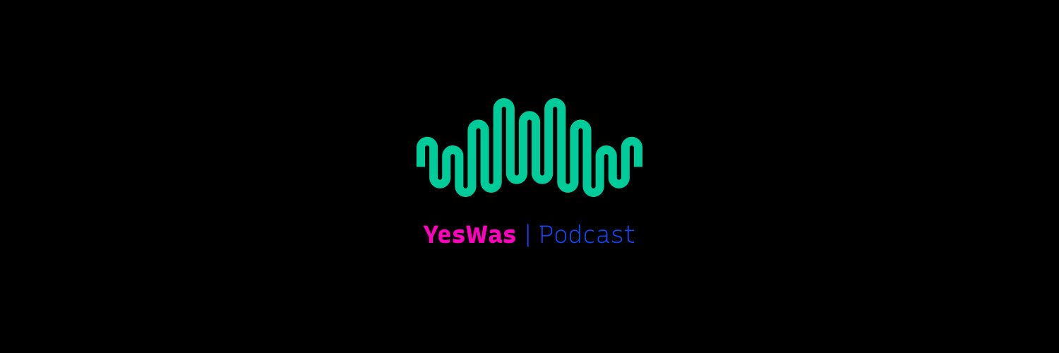 YesWas | Podcast banner