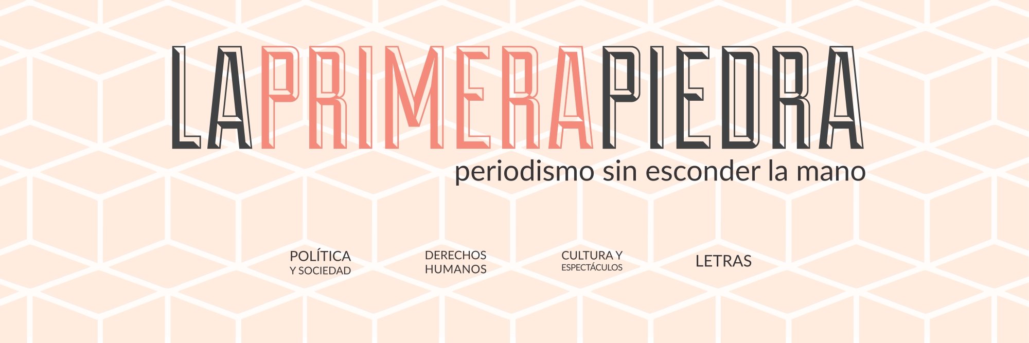 La Primera Piedra banner