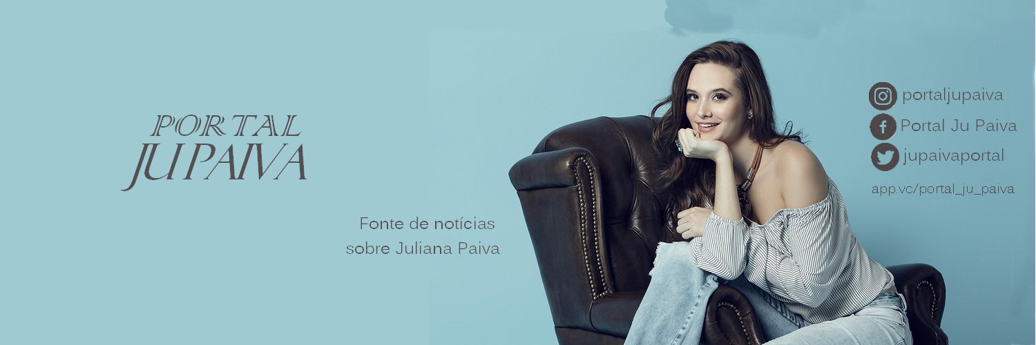 Portal Ju Paiva (@jupaivaportal) / Posts / X