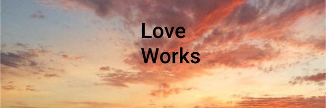 LoveWorks banner