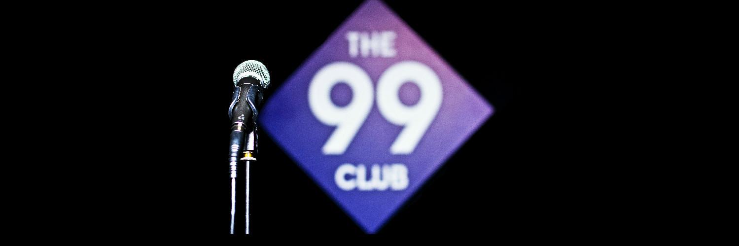 The 99 Comedy Club banner