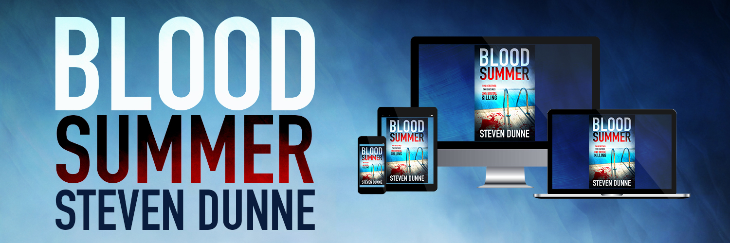 Steven Dunne - BLOOD SUMMER banner