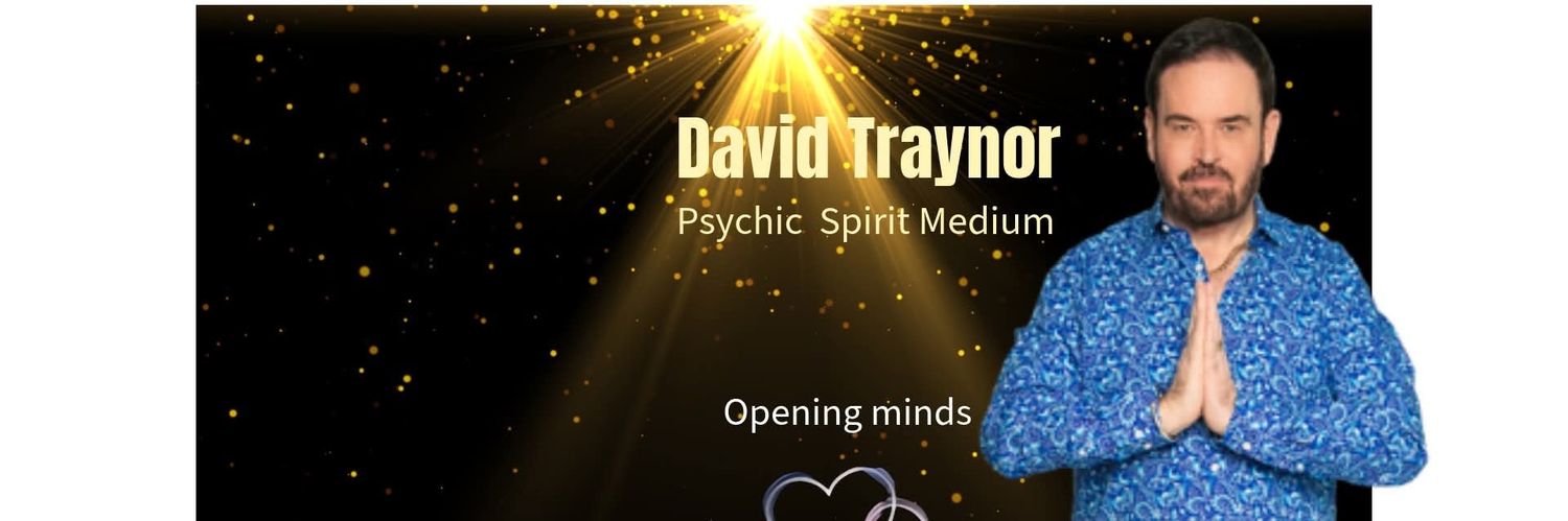 David Traynor - Psychic & Spirit Medium banner
