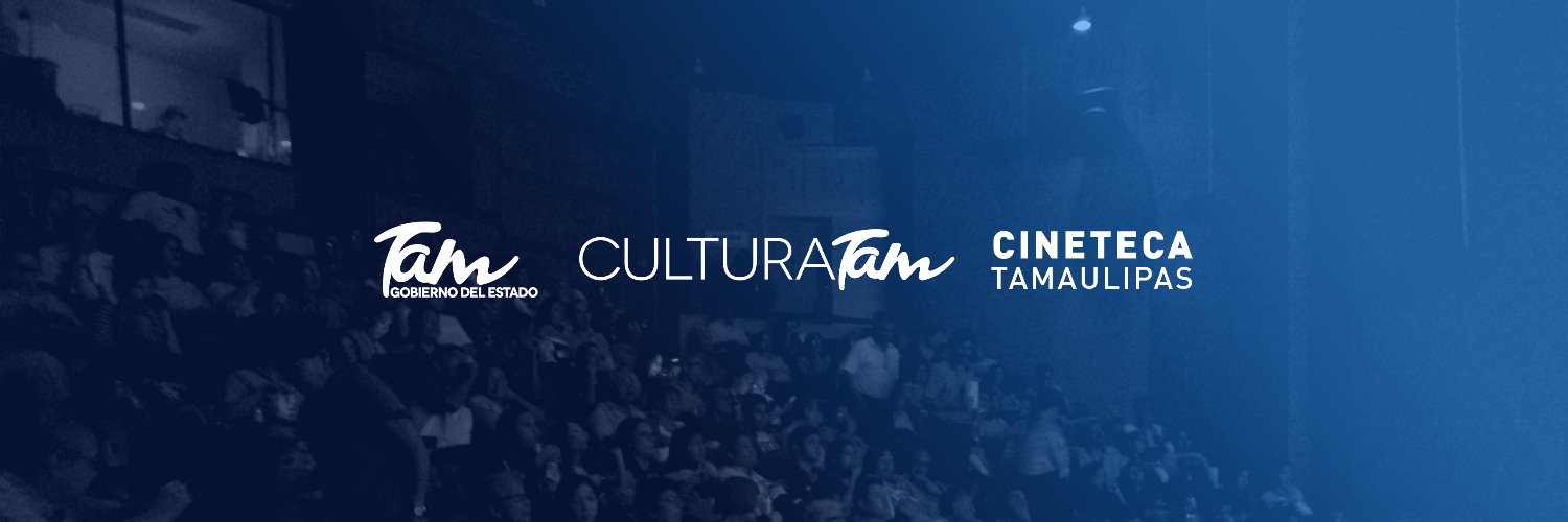CINETECA TAMAULIPAS banner