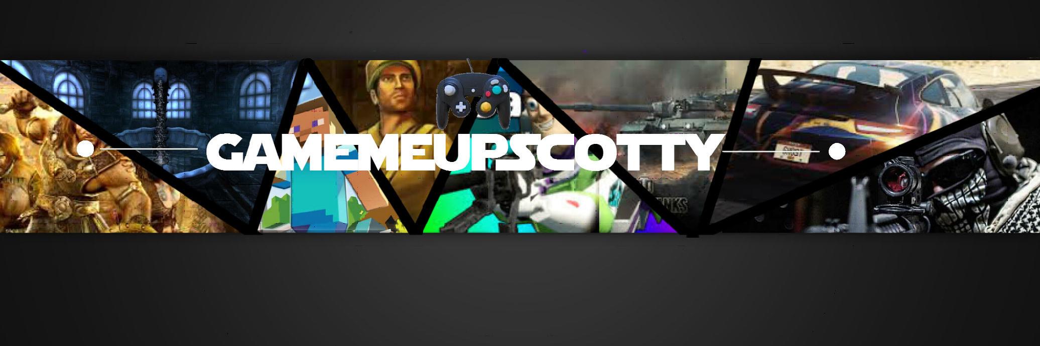 GameMeUpScotty's profile banner image