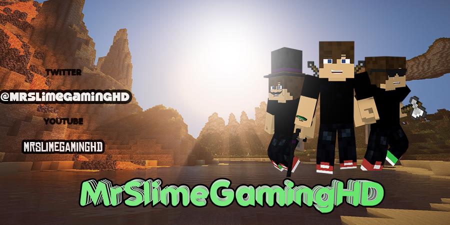 MrSlimeGamingHD banner