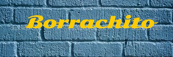 borrachito Profile Banner
