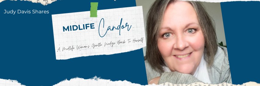 Midlife Candor by Judy Davis banner