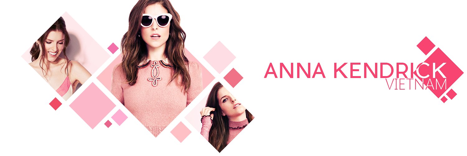 Anna Kendrick VN (@annakendrickvn) / Posts / X
