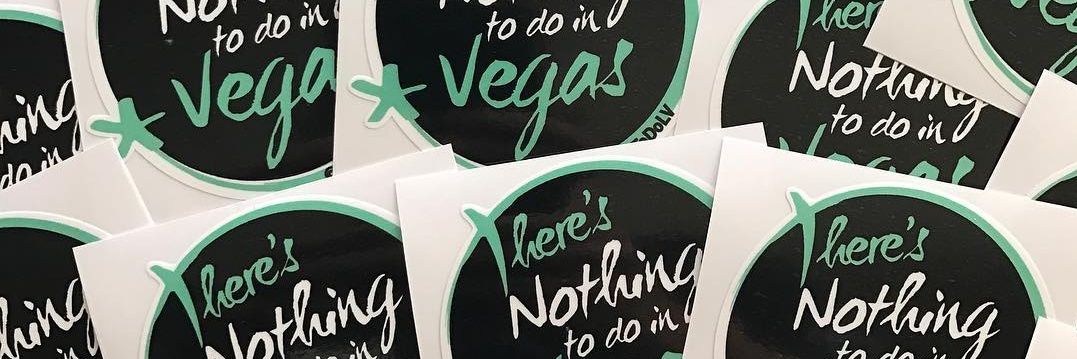 There's Nothing to do in Vegas banner