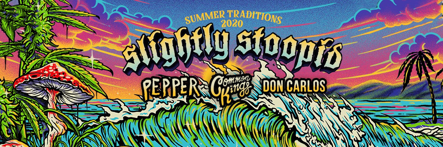 Slightly Stoopid Summer Traditions 2021 banner
