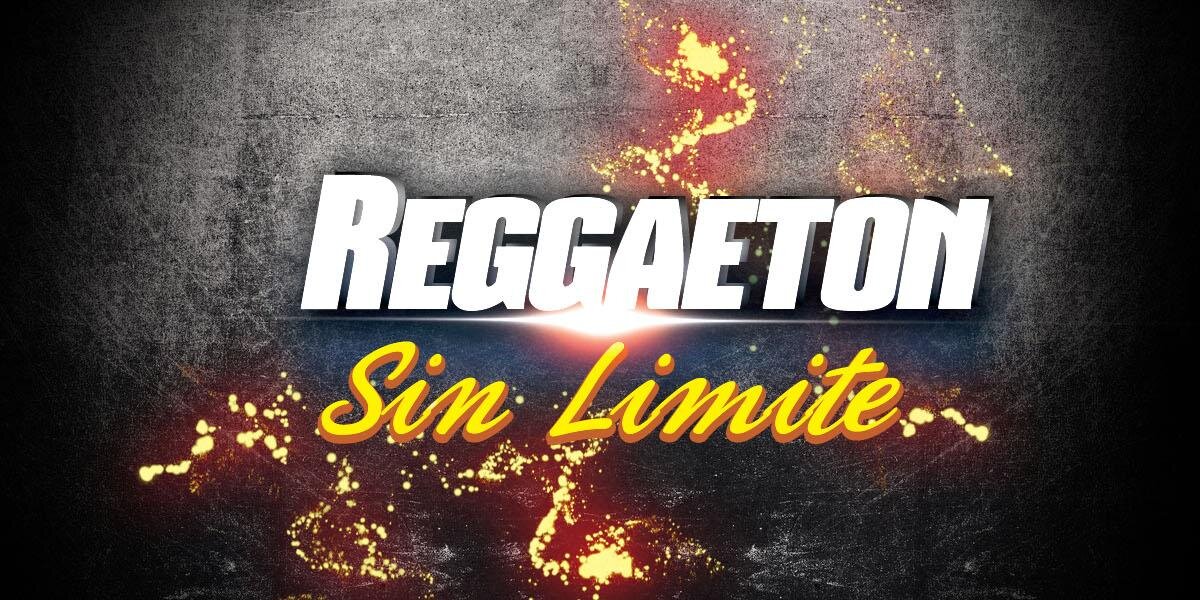 #ReggaetonSinLimite banner