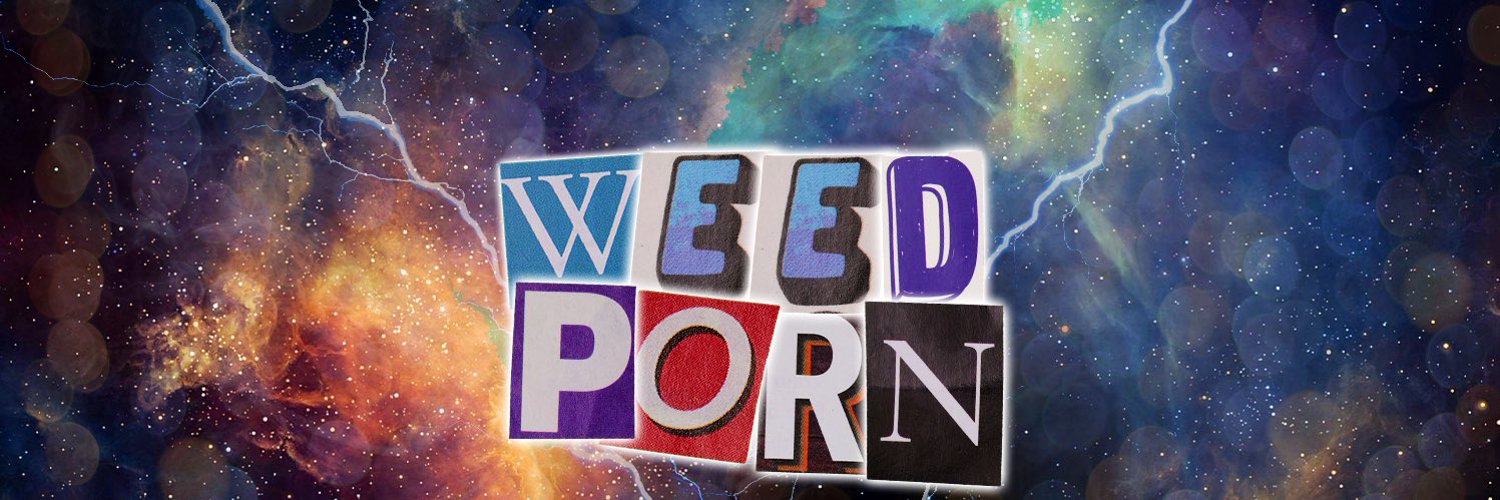 Weed Porn Profile Banner