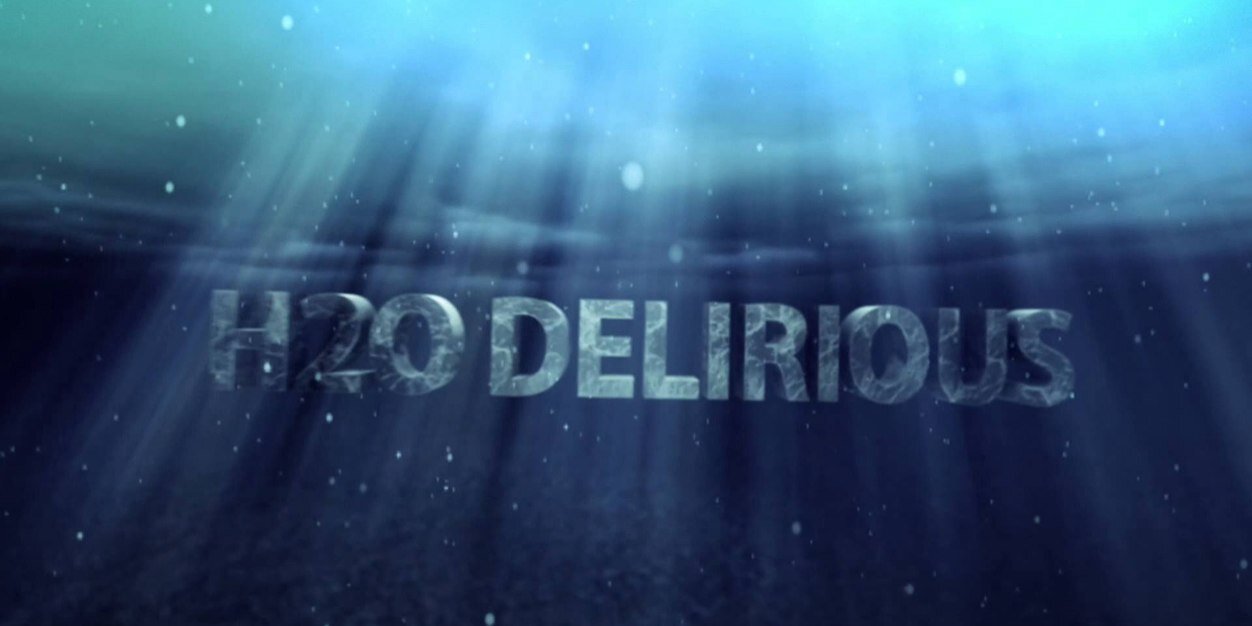 H2ODelerious banner