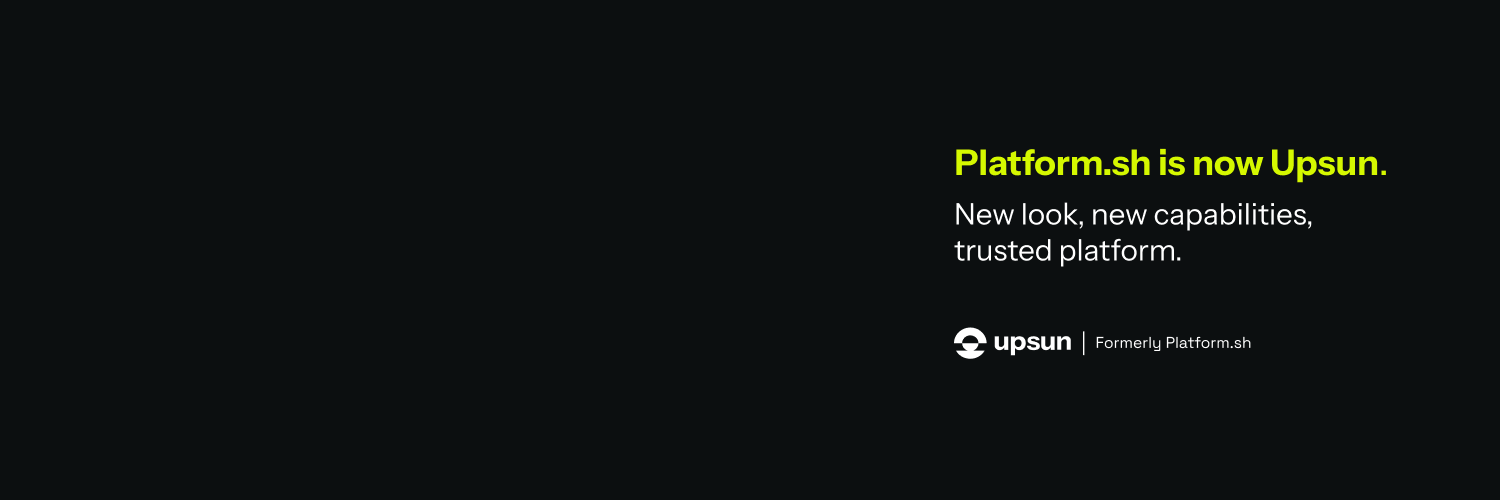 Upsun (formerly Platform.sh) banner