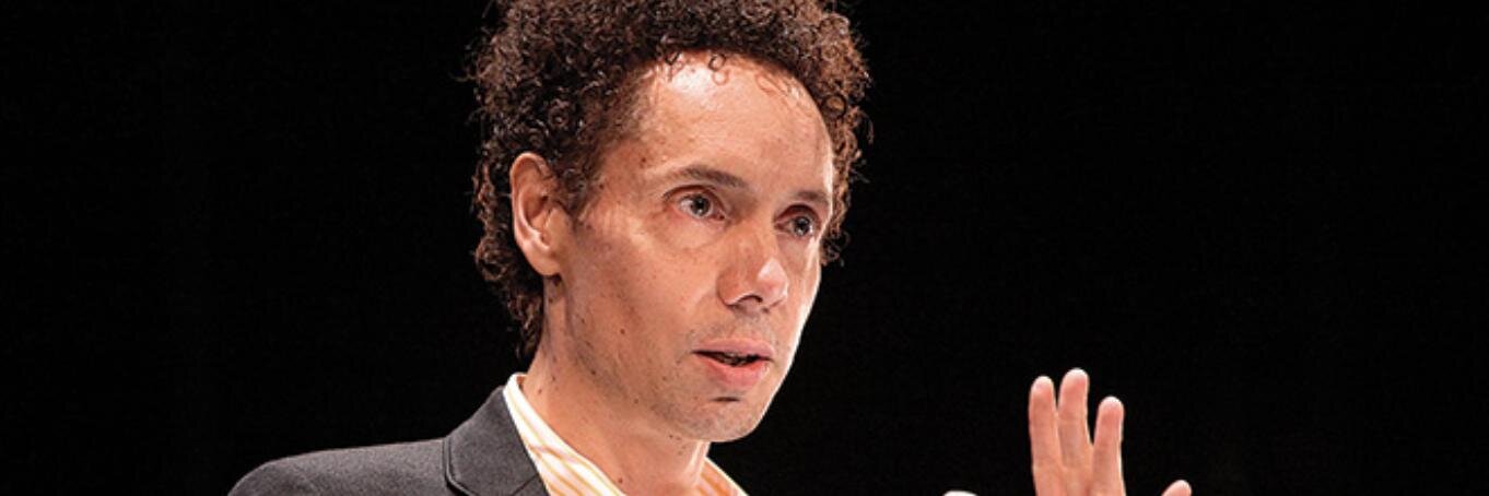 [ Malcolm Gladwell ] banner