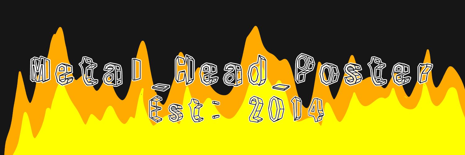 Metal _Head_Poster🤘🏻 (on Bsky) banner