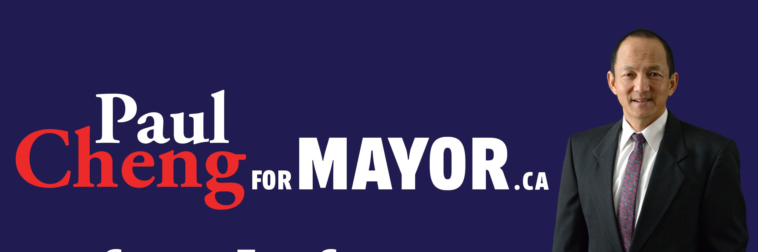 Paul Cheng for Mayor banner