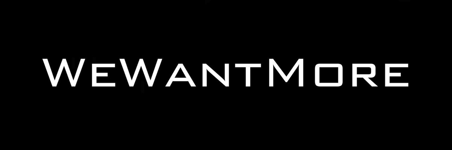 WeWantMoreee's profile banner image