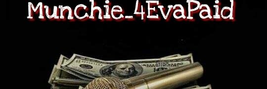 Munchie4evapaid's profile banner image
