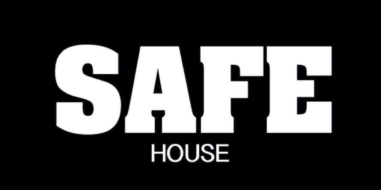 Safe House banner