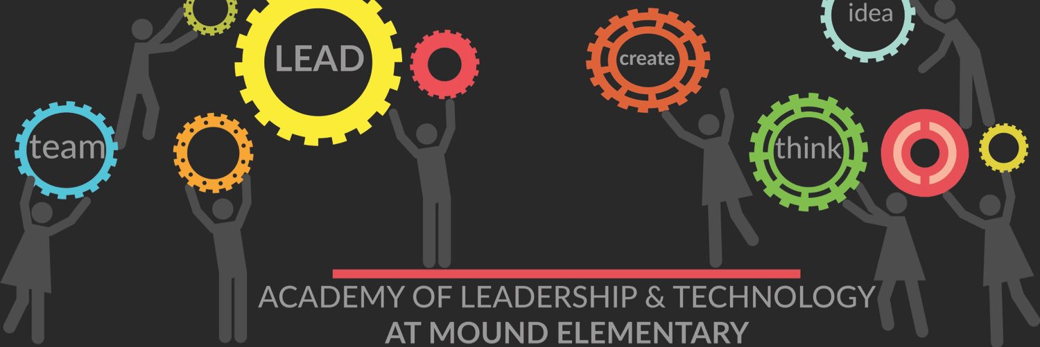 Academy of Leadership & Technology @ Mound Elem. banner