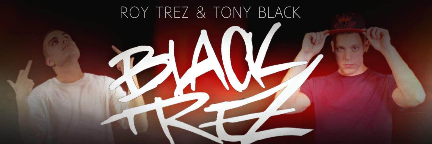 RoyTrez & TonyBlack banner