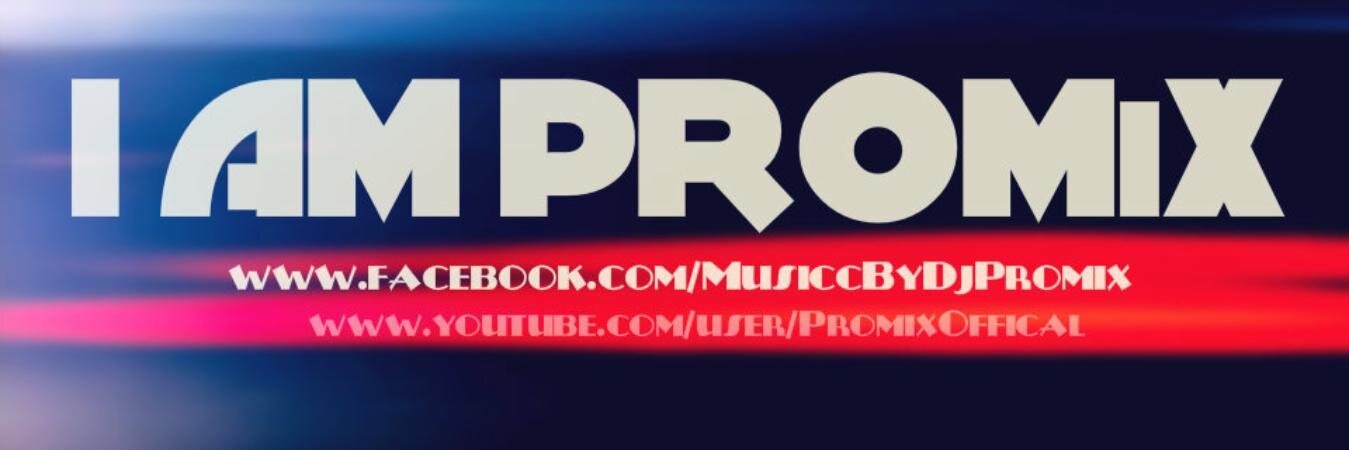 Twitter banner for @IAMPROMiX