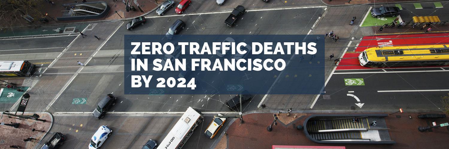 Vision Zero SF banner