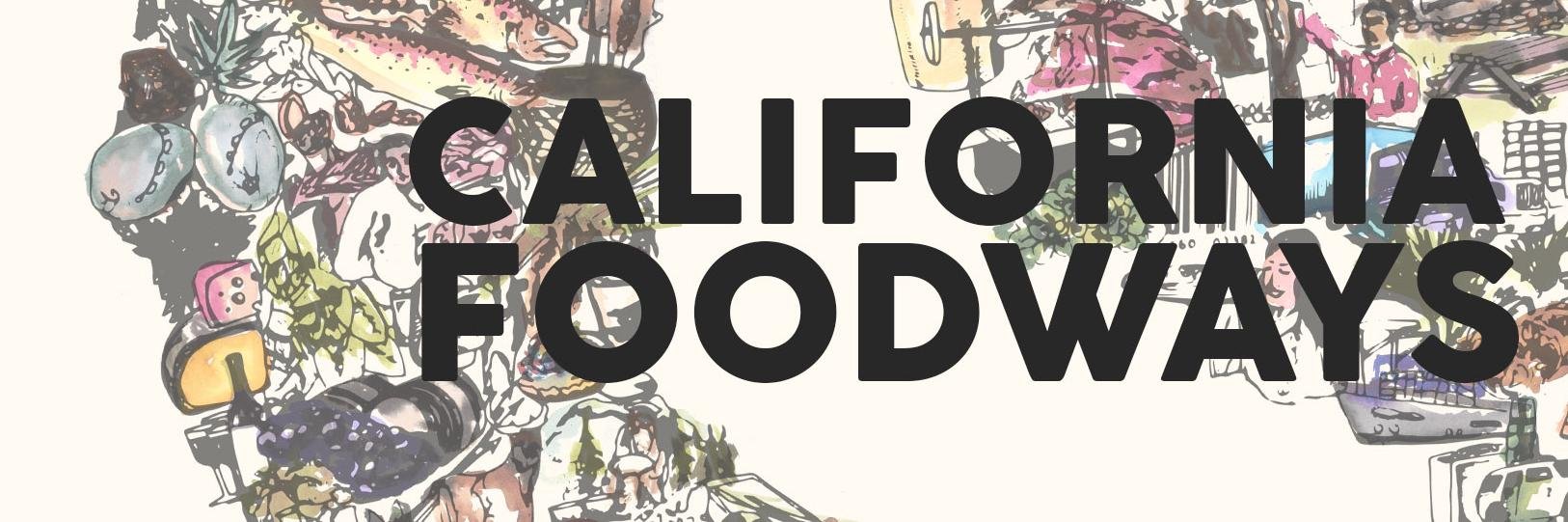 California Foodways banner
