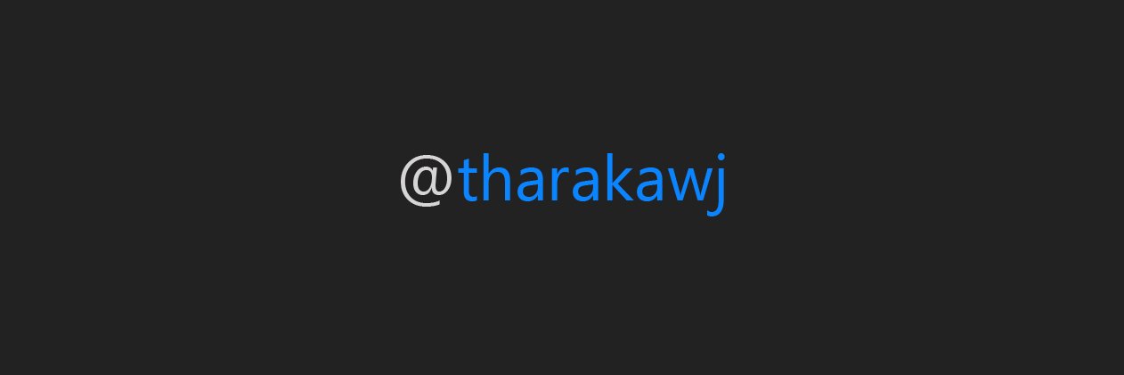 tharakawj's profile banner image