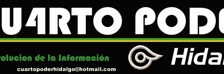 CUARTO PODER HIDALGO banner