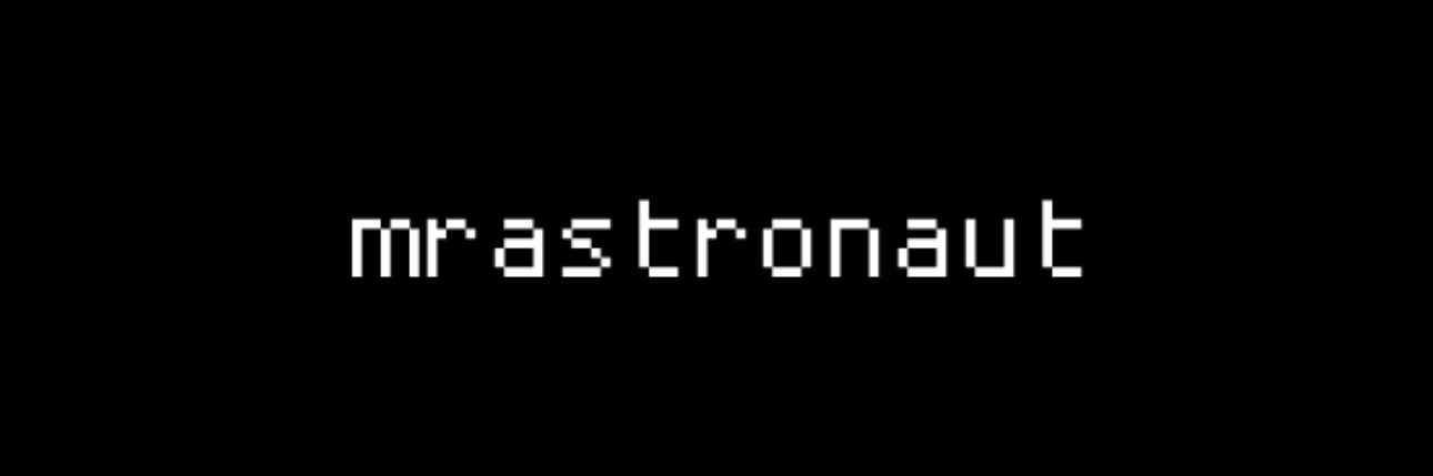 mrastronaut__'s profile banner image
