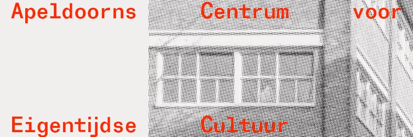 Apeldoorns Centrum voor Eigentijdse Cultuur banner