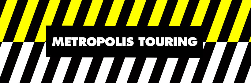 Metropolis Touring banner
