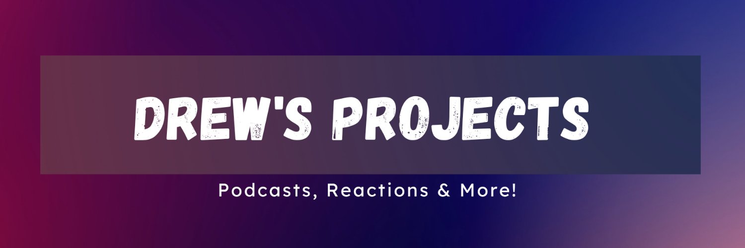 DrewsProjectss's profile banner image