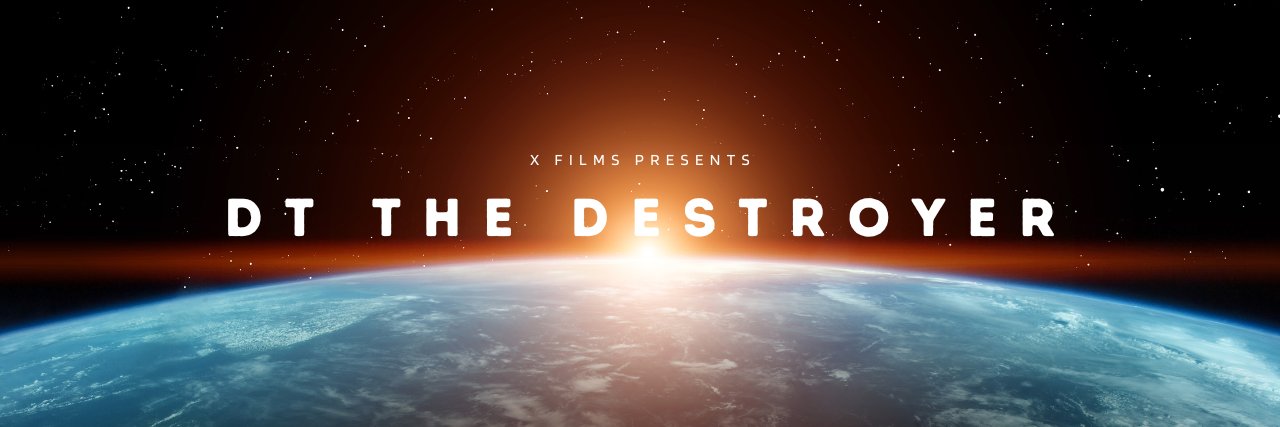 DT the Destroyer banner