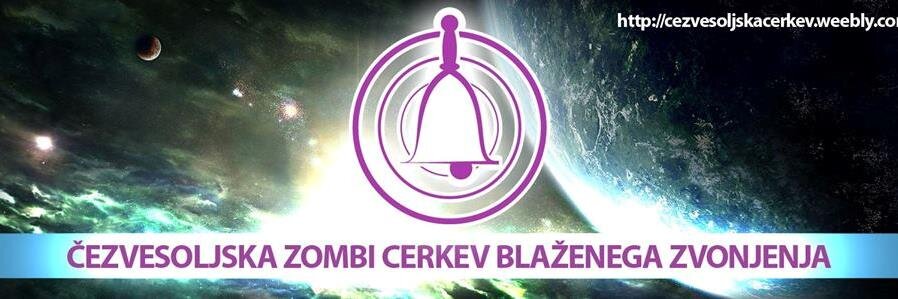Čezvesoljska Zombi cerkev blaženega zvonjenja banner