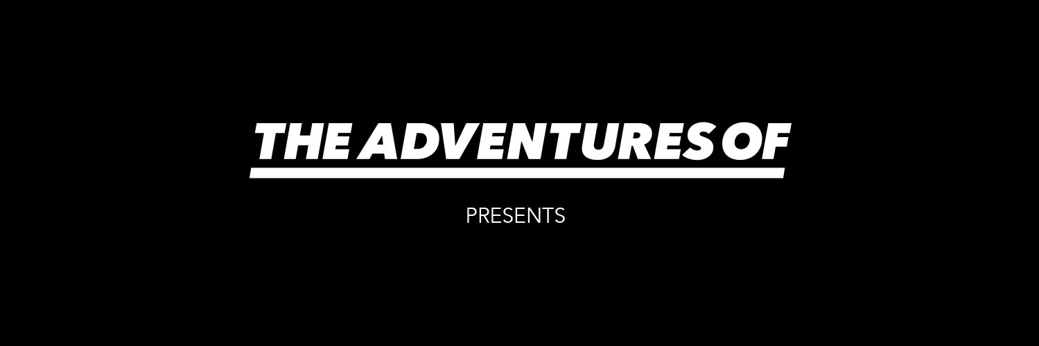 The Adventures Of (@TheAdventuresOf) / Posts / X