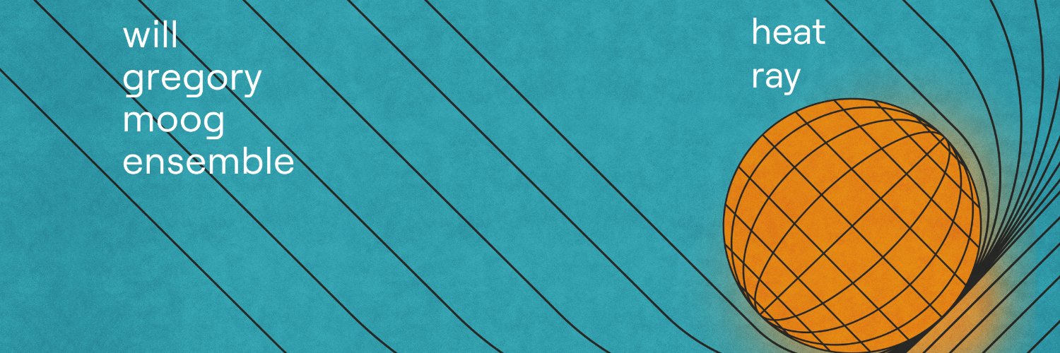 Will Gregory Moog Ensemble banner