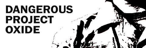 DANGEROUS PROJECT OX banner